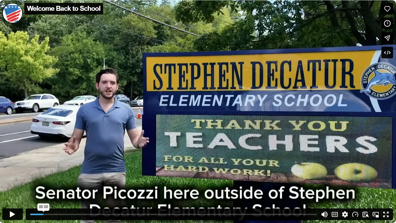 A video of Senator Picozzi next to the Stephen Decatuer Elementary School sign welcoming everyone back to school